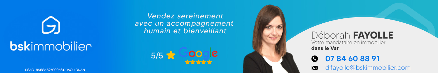 Agent immobilier BSK Déborah Fayolle à Draguignan (Var) - spécialiste en financement d’EHPAD