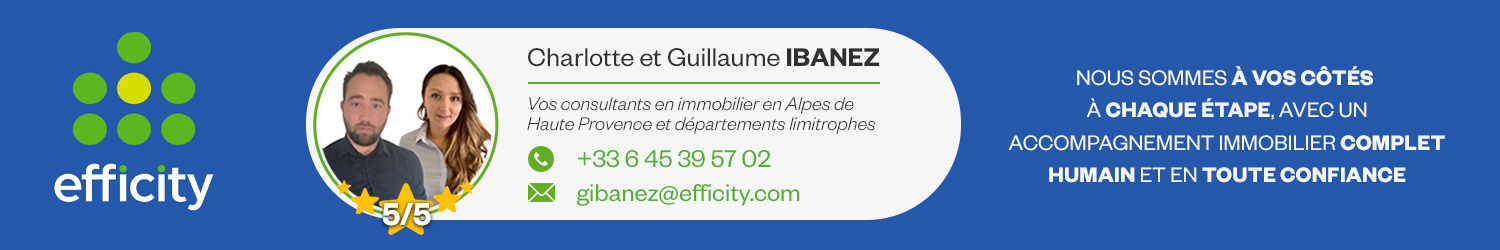 Agent immobilier Efficity Charlotte & Guillaume Ibanez à Digne-les-Bains (Alpes-de-Haute-Provence) - spécialiste en financement d’EHPAD