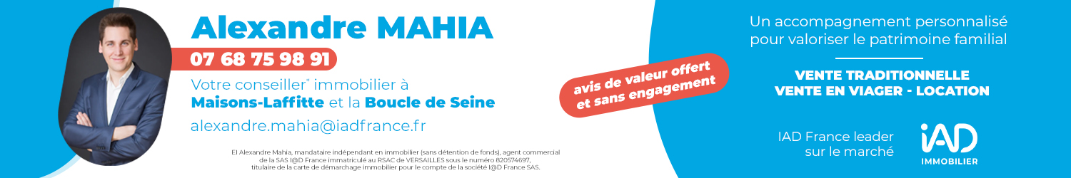 Agent immobilier IAD France Alexandre Mahia à Maisons-Laffitte (Yvelines) - spécialiste en financement d’EHPAD