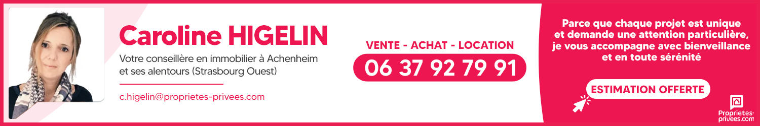 Agent immobilier PP Caroline Higelin à Achenheim (Bas-Rhin) - spécialiste en financement d’EHPAD