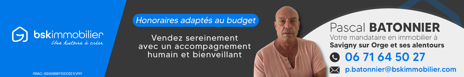 Agent immobilier BSK PASCAL BATONNIER à Savigny-Sur-Orge (Essonne) - spécialiste en financement d’EHPAD
